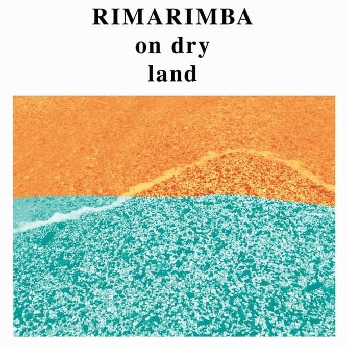 Rimarimba - On Dry Land (LP)