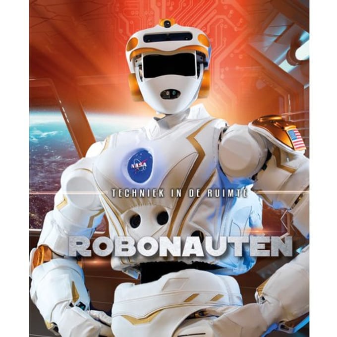 Robonauten - Techniek In De Ruimte - Allan Morey
