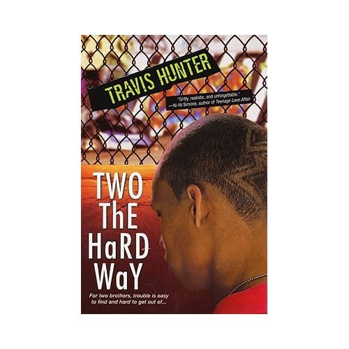 Two The Hard Way - Travis Hunter