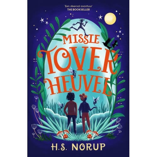 Missie Toverheuvel - H.S. Norup