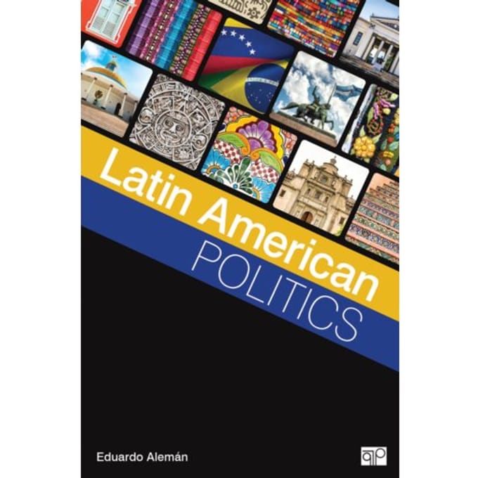Latin American Politics - Aleman, Eduardo