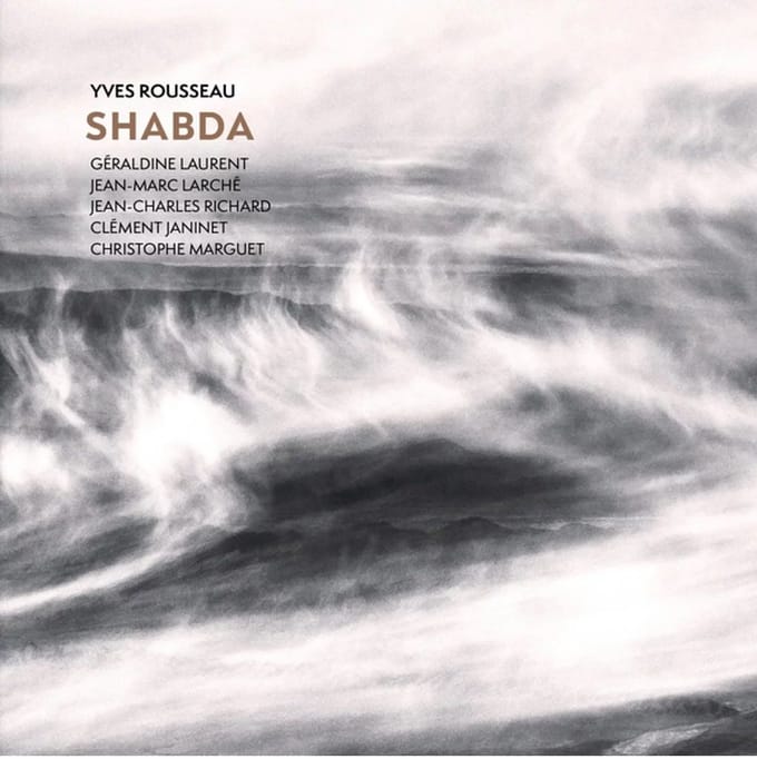 Yves Rousseau Sextet - Shabda (CD)