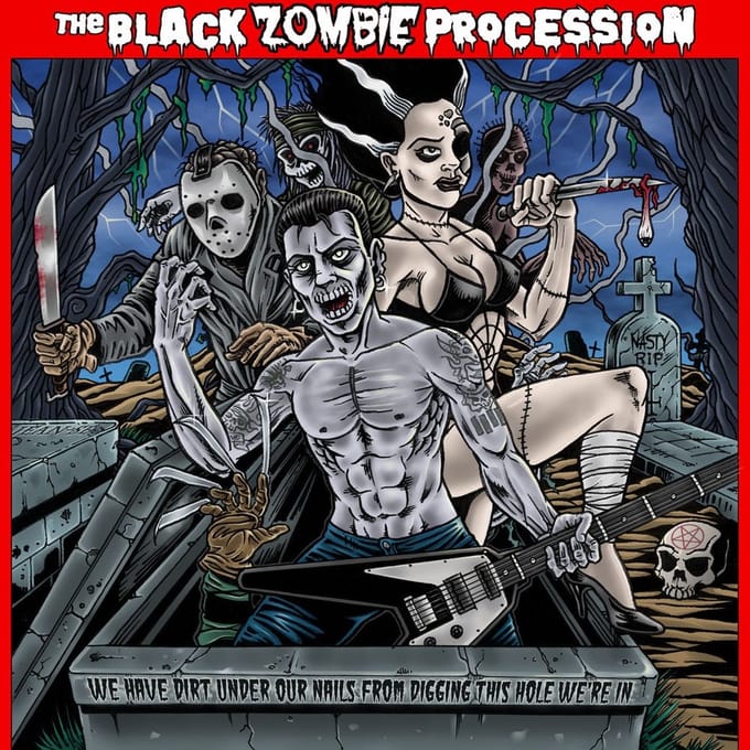 Black Zombie Procession - We Have Dirt Under Our Nails From Digging This Hole We're In (CD)
