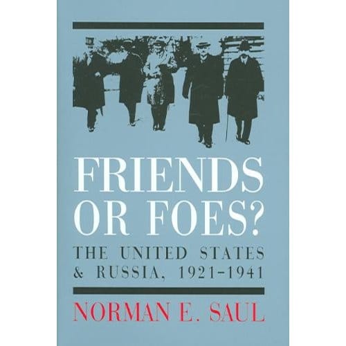 Friends Or Foes? - Saul, Norman E.