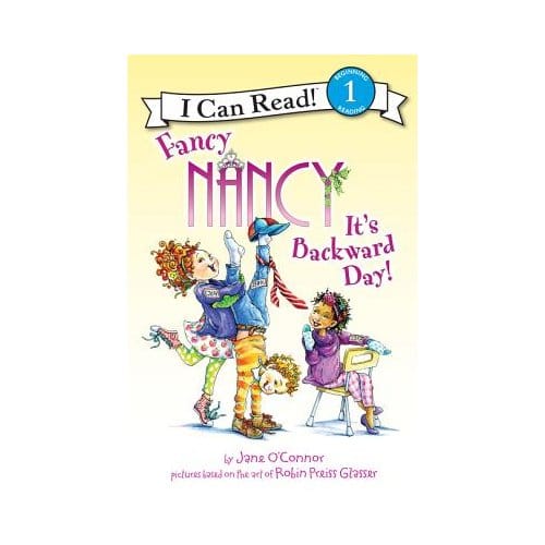 Fancy Nancy: It's Backward Day! - Jane O'Connor