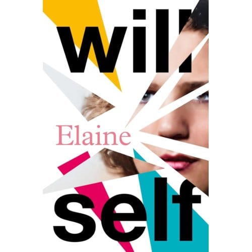Elaine - Will Self
