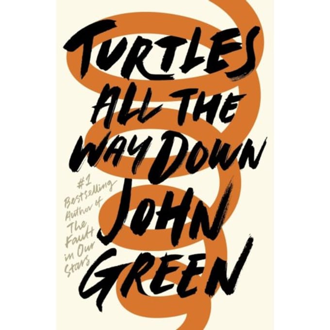 Turtles All The Way Down - John Green