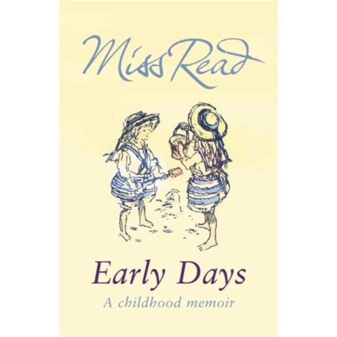 Early Days - Miss Read