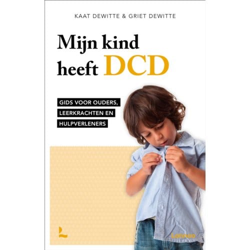 Mijn Kind Heeft Dcd - Kaat Dewitte