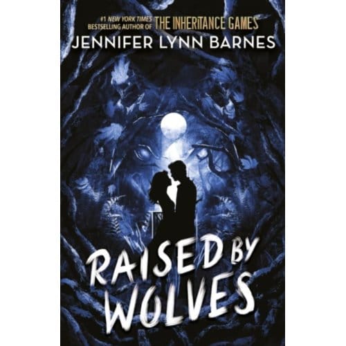 Raised By Wolves - Raised By Wolves - Jennifer Lynn Barnes