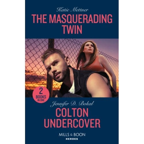 The Masquerading Twin / Colton Undercover - Katie Mettner