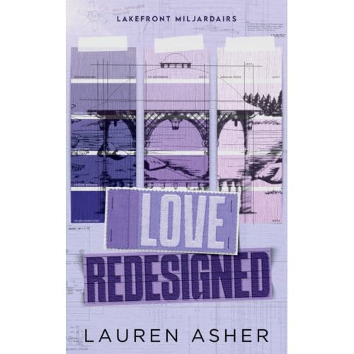 Love Redesigned - Lakefront Miljardairs - Lauren Asher