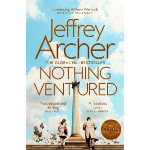 Nothing Ventured - William Warwick Novels - Jeffrey Archer