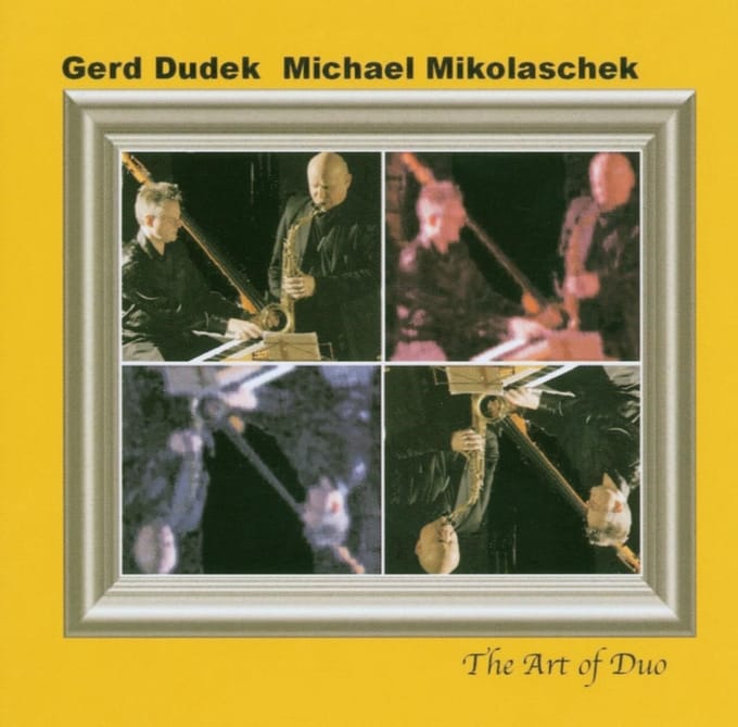 Gerd Dudek & Michael Mikolaschek - The Art Of Duo (CD)
