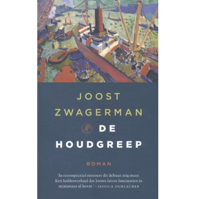 De Houdgreep - Joost Zwagerman