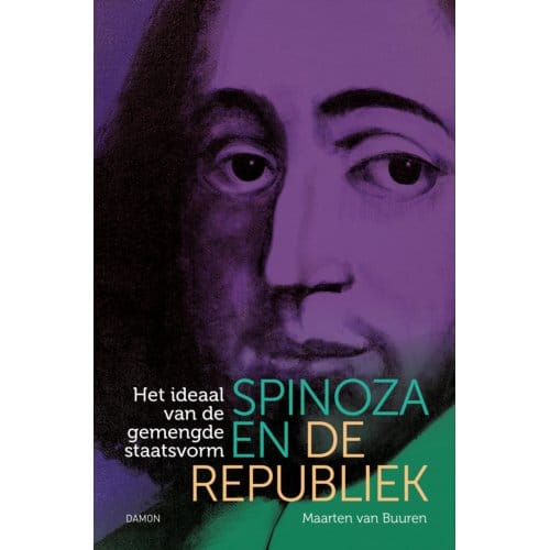 Spinoza En De Republiek - Maarten van Buuren