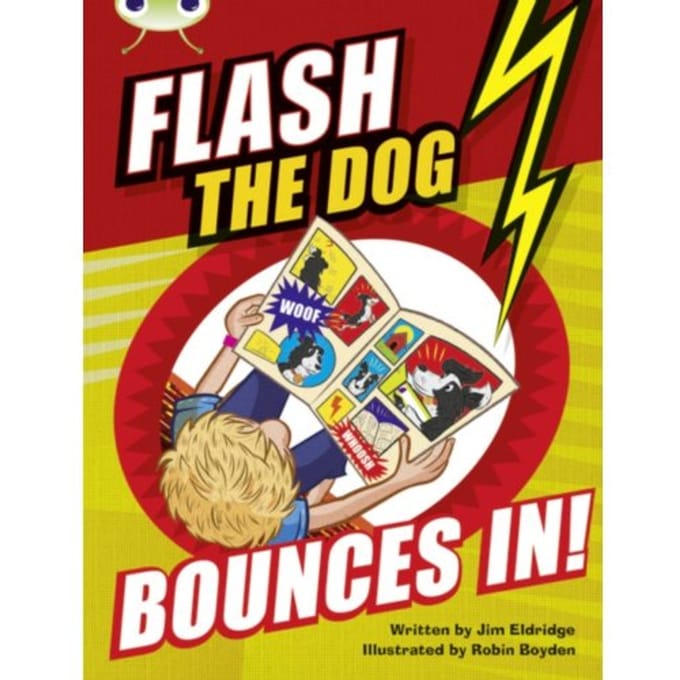 Bug Club Brown A/3c Flashthedog Bounces In! - Bug Club - Jim Eldridge