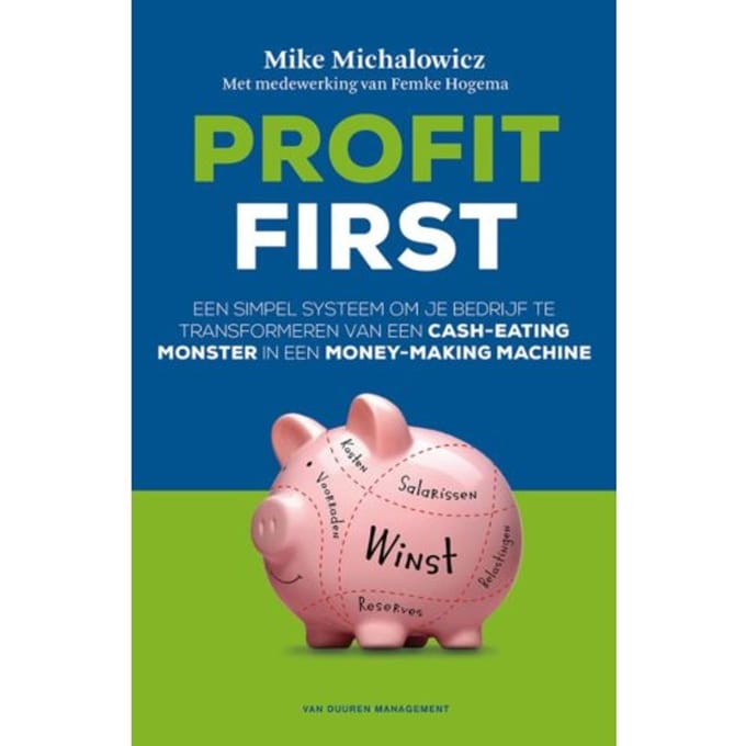 Profit First - Mike Michalowicz