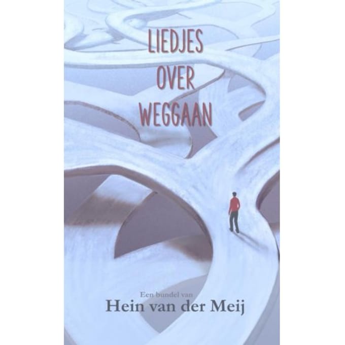 Liedjes Over Weggaan - Hein Van der Meij