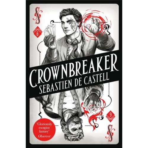 Spellslinger 6: Crownbreaker - Spellslinger - Sebastien de Castell
