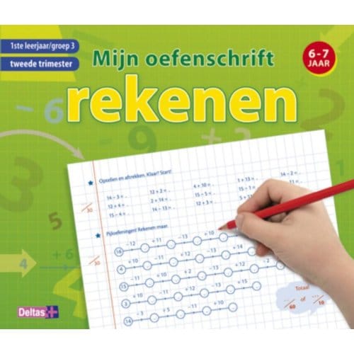 Rekenen 6-7 Jaar / 1ste Leerjaar, Groep 3, Tweede Trimester / Mijn Oefenschrift
