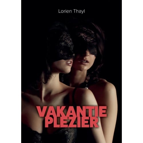 Vakantieplezier - Lorien Thayl