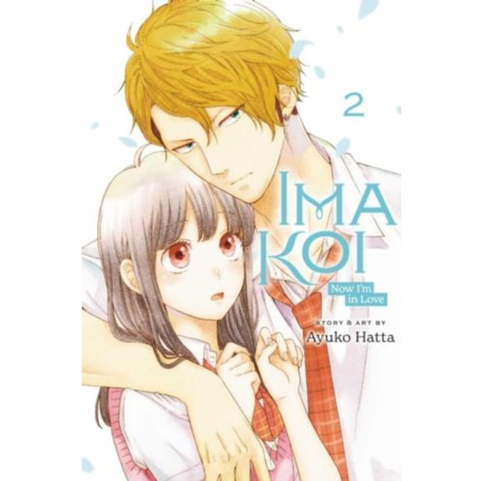 Ima Koi: Now I'm In Love, Vol. 2 - Ima Koi: Now I'm In Love - Ayuko Hatta
