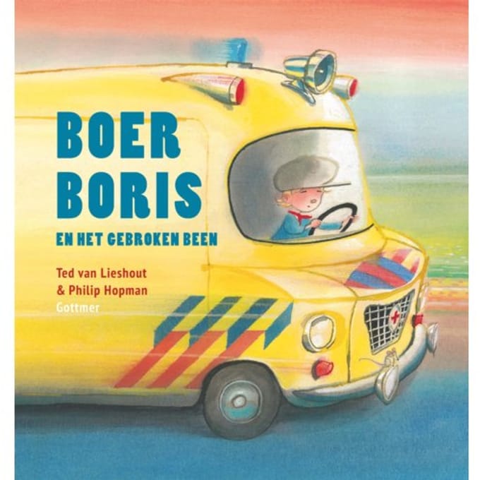 Boer Boris En Het Gebroken Been - Boer Boris - Ted van Lieshout