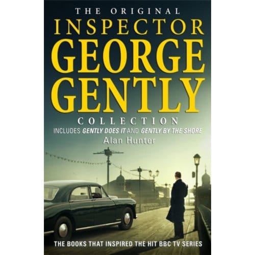 The Original Inspector George Gently Collection - George Gently - Alan Hunter