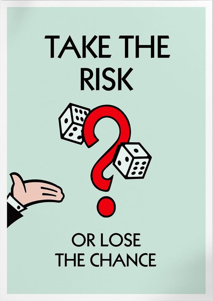 Take The Risk (Monopoly) | Poster | B2: 50 x 70 cm