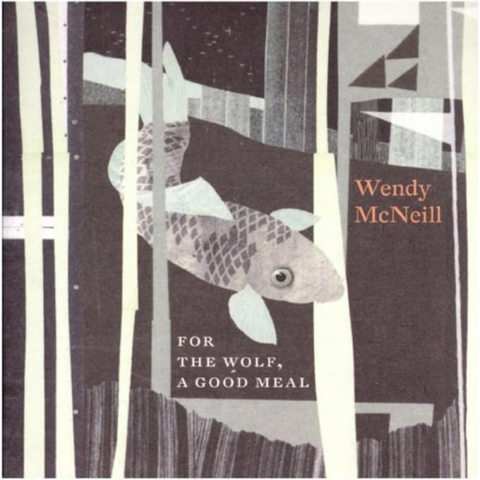 For The Wolf, A Good Meal - Wendy Mcneill