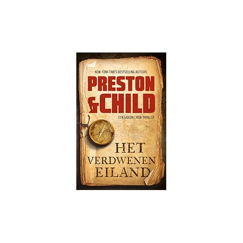 Het Verdwenen Eiland - Gideon Crew - Preston & Child