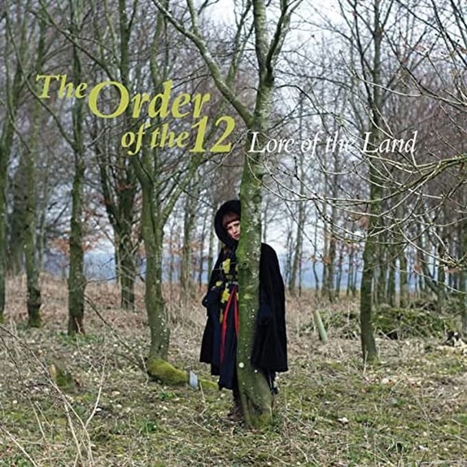 The Order Of The 12 - Lore Of The Land (CD)