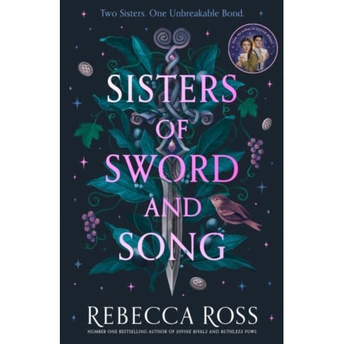 Sisters Of Sword And Song - Rebecca Ross