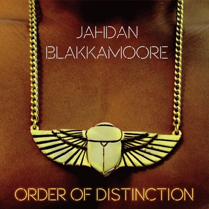 Jahdan Blakkamoore - Order of Distinction (LP)