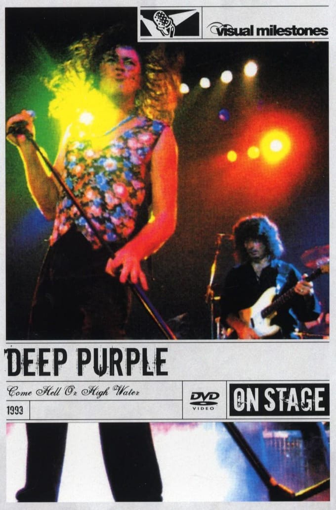 Deep Purple - Come Hell Or High Water