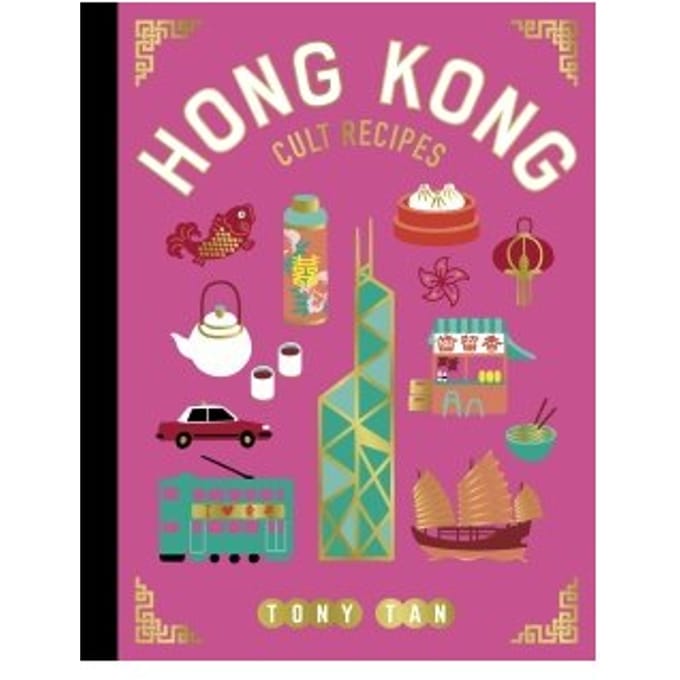 Hong Kong Cult Recipes (Mini) - Mini Cult Recipes - Tony Tan