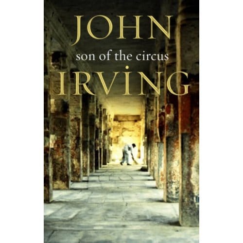 A Son Of The Circus - John Irving