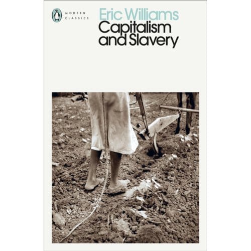 Capitalism And Slavery - Penguin Modern Classics - Eric Williams