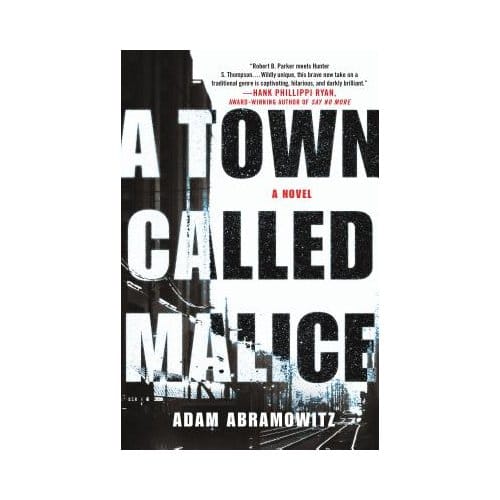 A Town Called Malice - Adam Abramowitz