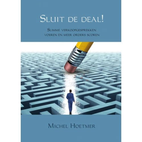 Sluit De Deal! - Michel Hoetmer