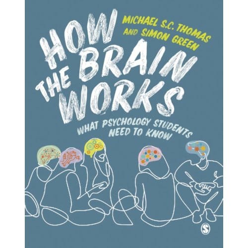 How The Brain Works - Thomas, Michael S. C.