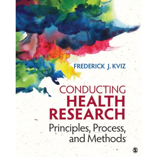 Conducting Health Research - Kviz, Frederick J.