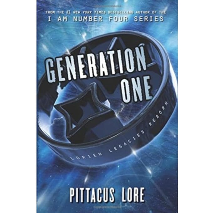 Generation One - Lorien Legacies Reborn - Pittacus Lore