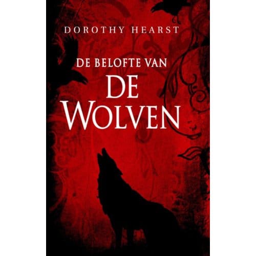 De Belofte Van De Wolven - Wolven - Dorothy Hearst