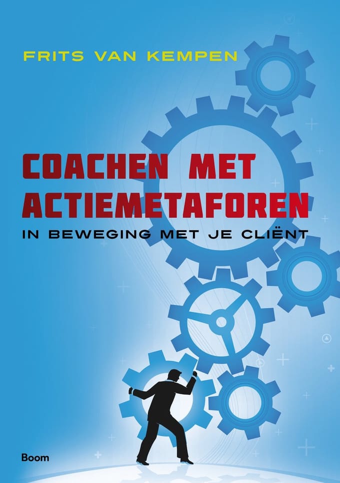 Coachen Met Actiemetaforen - Frits van Kempen