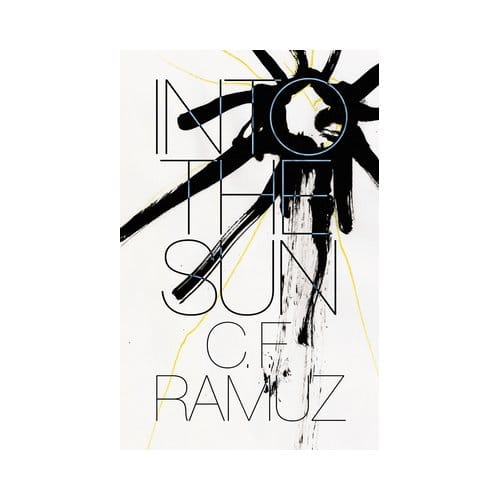 Into The Sun - C. F. Ramuz