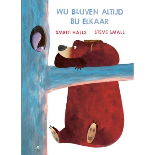 Wij Blijven Altijd Bij Elkaar - Ik Blijf Altijd Bij Jou - Steve Small