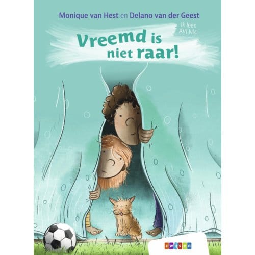 Vreemd Is Niet Raar! - Ik Lees Avi - Monique van Hest