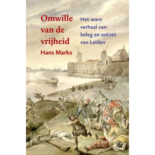 Omwille Van De Vrijheid - Hans Marks
